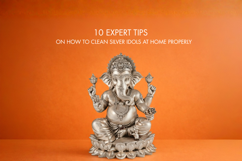 10 Expert Tips on How to Clean Silver Idols at Home Properly