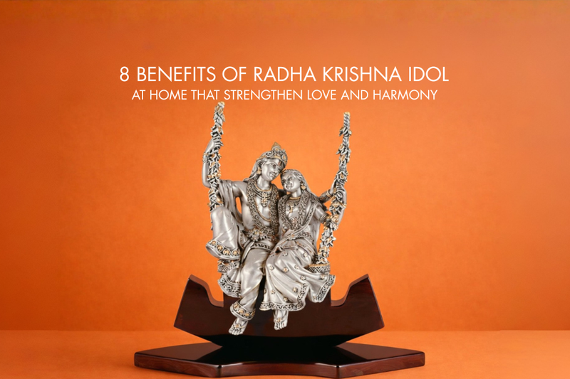 8 Benefits of Radha Krishna Idol at Home That Strengthen Love and Harmony